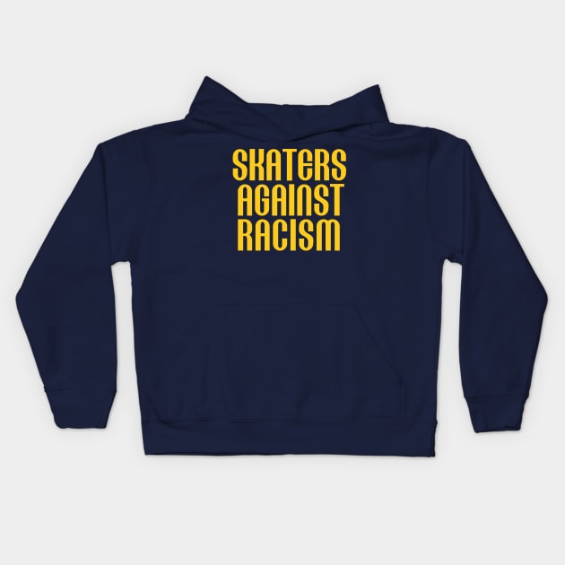 Skaters Against Racism Kids Hoodie by DovbleTrovble